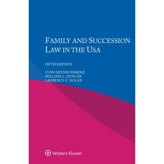 Family and Succession Law in the USA, (Paperback)