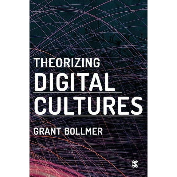Theorizing Digital Cultures, (Paperback)
