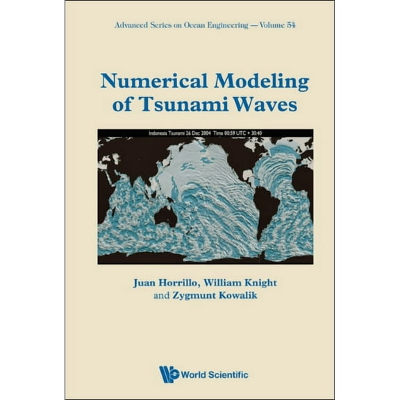 Advanced Ocean Engineering Numerical Modeling of Tsunami Waves, Book 0, (Hardcover)