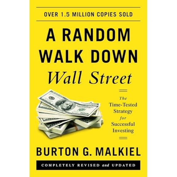 Pre-Owned A Random Walk Down Wall Street : The Time-Tested Strategy for Successful Investing Paperback
