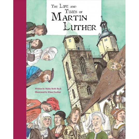 Pre-Owned The Life and Times of Martin Luther (Hardcover) 0802854958 9780802854957