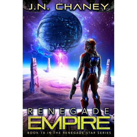 Pre-Owned Renegade Empire: An Intergalactic Space Opera Adventure (Paperback) by J N Chaney