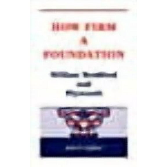 How Firm a Foundation: William Bradford and Plymouth (Paperback)