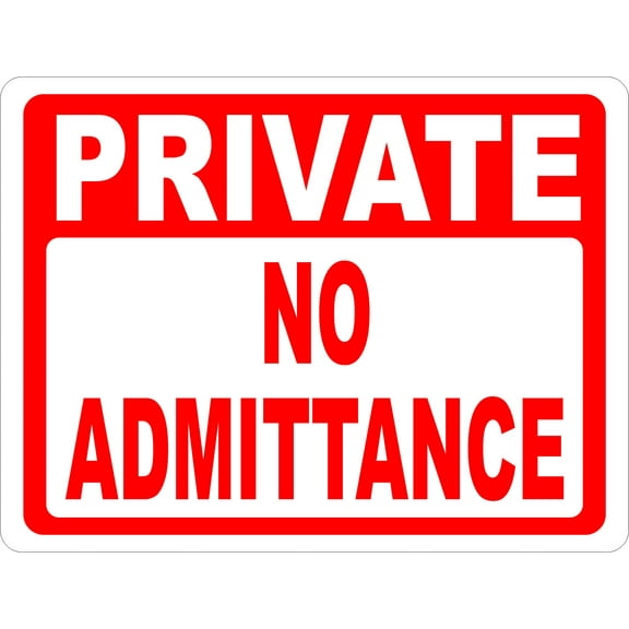 Private No Admittance Sign