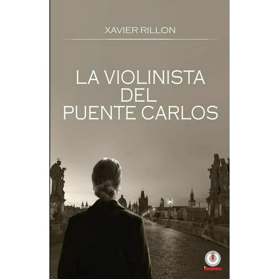 La violinista del Puente Carlos, (Paperback)