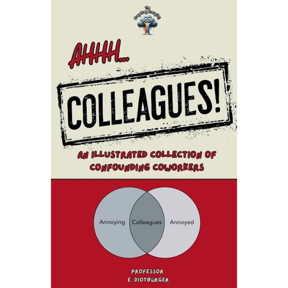 Ahhh, Colleagues!, (Paperback)