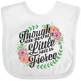 thumbnail image 3 of Inktastic Though She Be but Little She is Fierce with Flower Circle Illustration Girls Baby Bib, 3 of 4