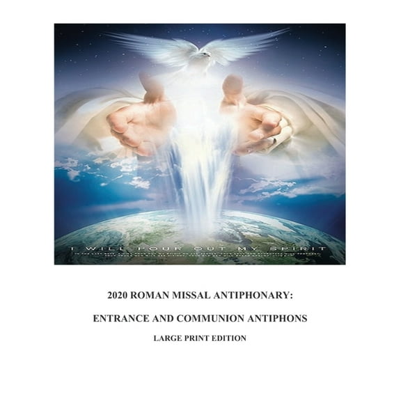 2020 Roman Missal Antiphonary : Entrance and Communion Antiphons (Paperback)