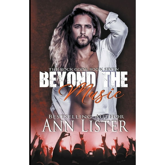 Rock Gods Beyond The Music, Book 7, (Paperback)