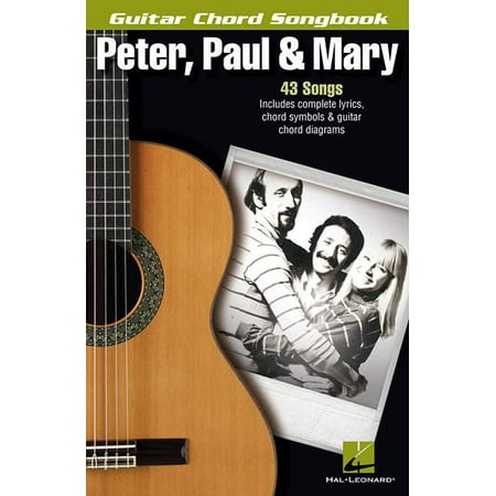 Guitar Chord Songbook Book - Peter, Paul & Mary Guitar Chord Songbook