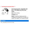 thumbnail image 2 of A/C Compressor Kit - Compatible with 2013 - 2016 BMW 650i xDrive Gran Coupe 2014 2015, 2 of 2
