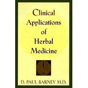 Clinical Applications of Herbal Medicine, Used [Paperback]