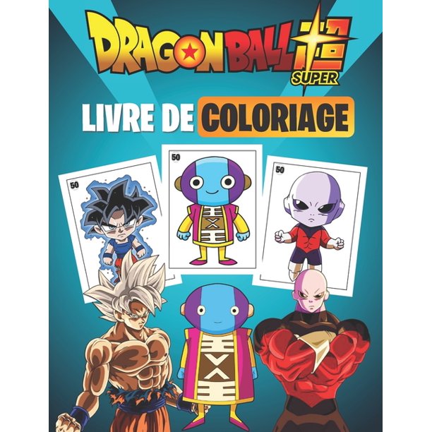 Dragon Ball Super Livre De Coloriage Plus De 50 Dessins De Haute Qualite Bien Selectionnes Dragon Ball Super A Colorier Pour Enfants Et Adultes Paperback Walmart Com Walmart Com Dragon Ball Super Livre De Coloriage Plus De 50 Dessins De Haute Qualite Bien Selectionnes Dragon Ball Super A Colorier Pour Enfants Et Adultes Paperback Walmart Com Walmart Com