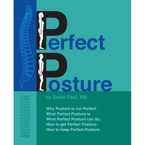 Perfect Posture (Paperback) by David Paul