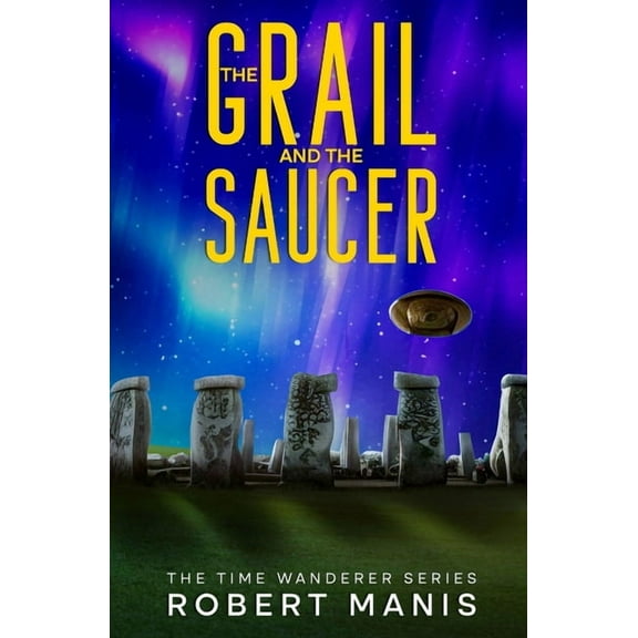 The Grail and the Saucer, (Paperback)
