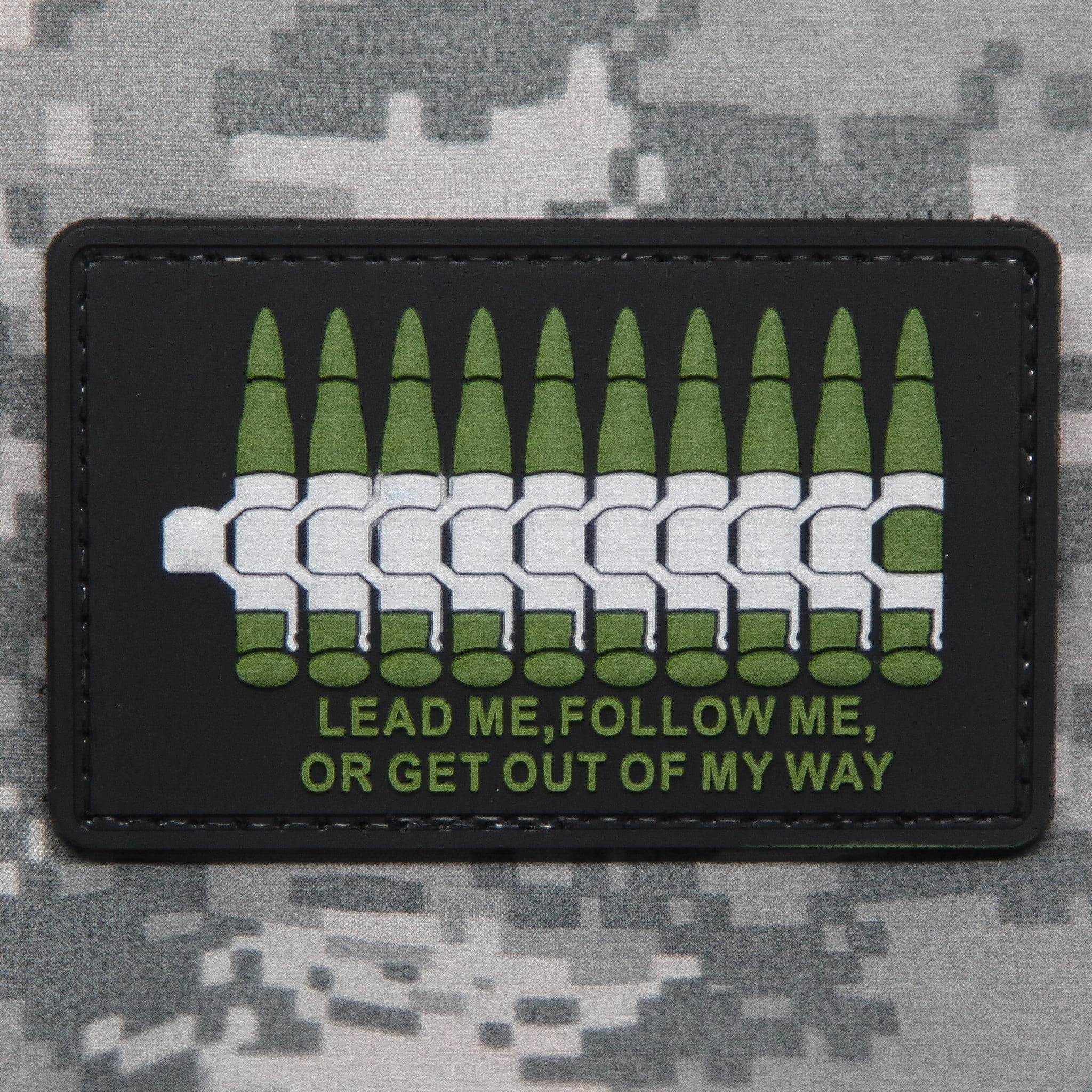 Lead Me Follow Me Or Get Out Of My Way PVC Morale Patch, Velcro Morale