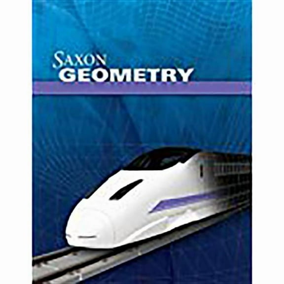 Saxon Homeschool Geometry: Kit with Solutions Manual 2010: 1st Edition (Other)