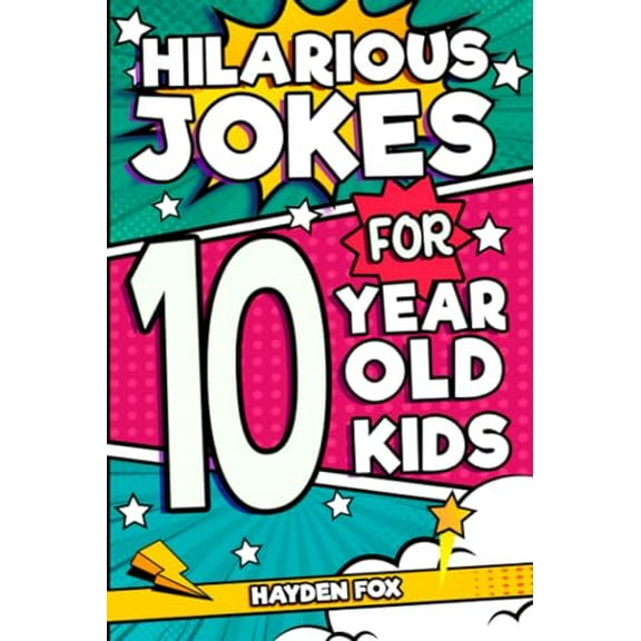 Pre-Owned Hilarious Jokes For 10 Year Old Kids: An Awesome LOL Gag Book For Tween Boys and Girls Filled With Tons of Tongue Twisters, Rib Ticklers, Side Splitters, and Knock Knocks Paperback