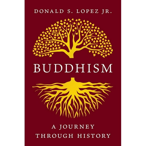 Buddhism: A Journey Through History, (Hardcover)