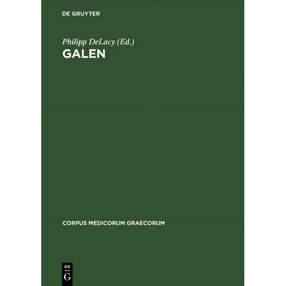 Corpus Medicorum Graecorum Galen: On Semen, Book 5, (Hardcover)