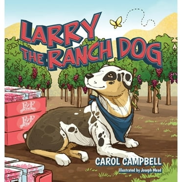 Larry the Ranch Dog (Hardcover)