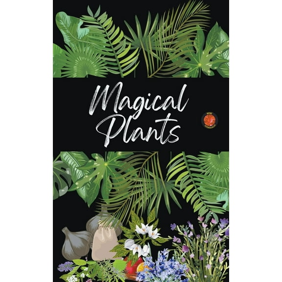 Magical Plants, (Paperback)