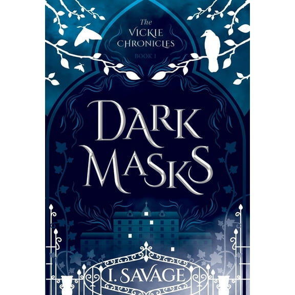 The Vickie Chronicles Dark Masks, Book 1, (Hardcover)