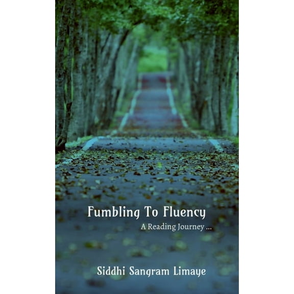 Fumbling to Fluency, (Paperback)