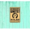 thumbnail image 4 of Introverts Unite 12" x 8" Funny Tin Sign, 4 of 5
