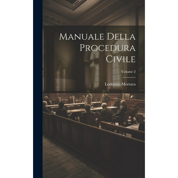 Manuale Della Procedura Civile; Volume 2 (Hardcover)