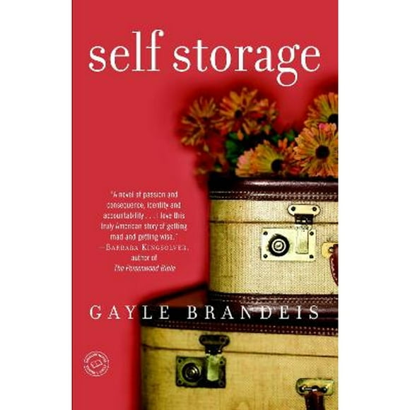 Self Storage (Pre-Owned Paperback 9780345492616) by Gayle Brandeis