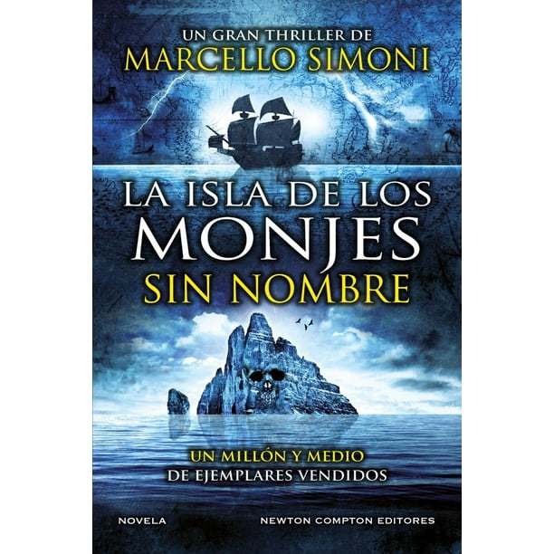 Libro La Isla De Los Monjes Sin Nombre Tapa Blanda, Autor Marcelo Simoni, Editorial Newton Compton Editores