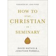 thumbnail image 1 of How to Stay Christian in Seminary, 1 of 2