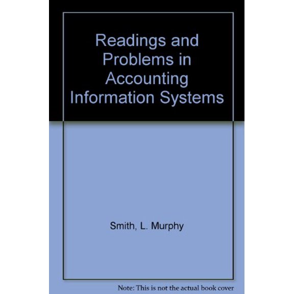 Pre-Owned Readings and Problems in Accounting Information Systems, 9780256070408, 0256070407, Paperback,