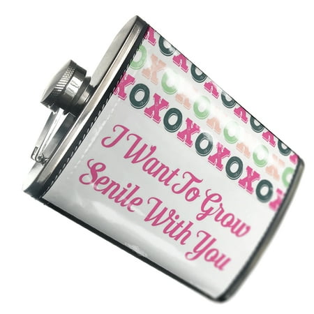 

NEONBLOND Flask I Want To Grow Senile With You Valentine s Day XOXOs