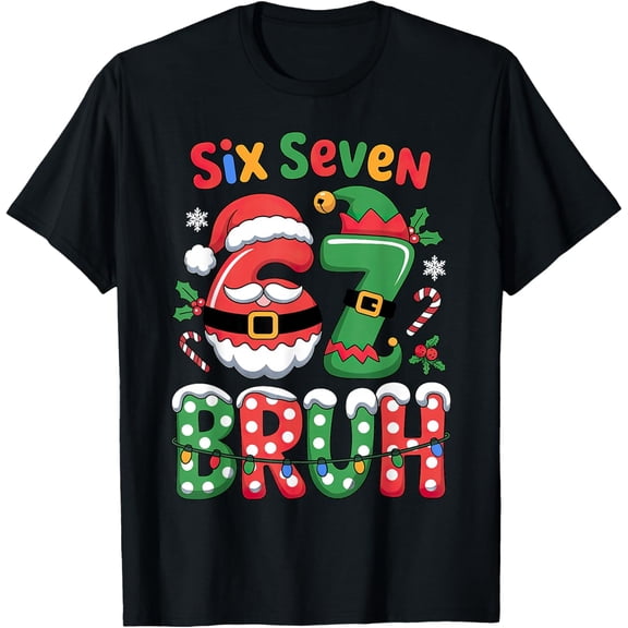 67 Christmas 6 7 Meme Six Seven Xmas T-Shirt- American fashion hot selling casual retro high quality 100% cotton T-shirt 1 piece