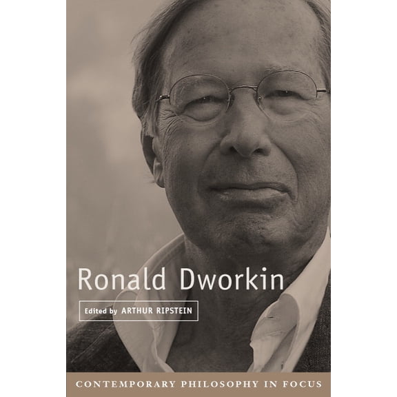 Contemporary Philosophy in Focus Ronald Dworkin, (Paperback)