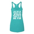 thumbnail image 2 of I May Not Be Perfect But Jesus Thinks I'm To Die For | Womens Inspirational/Christian Premium Tri-Blend Racerback Tank Top, Tahiti Blue, Medium, 2 of 3