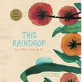 thumbnail image 1 of This Raindrop: Has a Billion Stories to Tell, 1 of 1