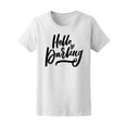 thumbnail image 2 of Hello Darling, Cute Love Quote T-Shirt Women -Image by Shutterstock, Female Large, 2 of 4