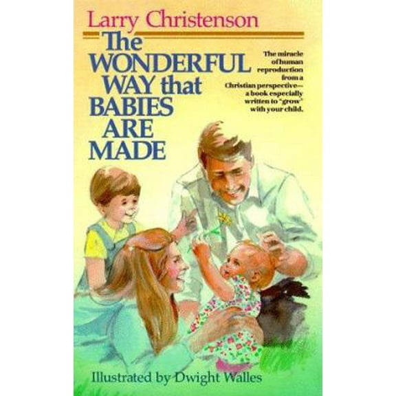 Pre-Owned The Wonderful Way That Babies Are Made (Hardcover) 0871236273 9780871236272