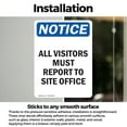 thumbnail image 3 of (2 Pack) All Visitors Must Report To Site Office OSHA Notice Sign, 3 of 7