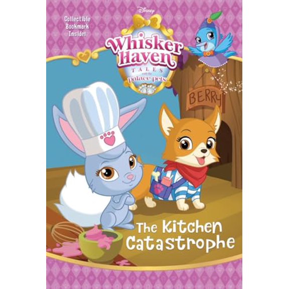 Pre-Owned The Kitchen Catastrophe (Disney Palace Pets: Whisker Haven Tales)