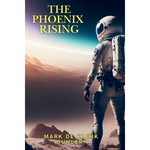 The Phoenix Rising, (Paperback)