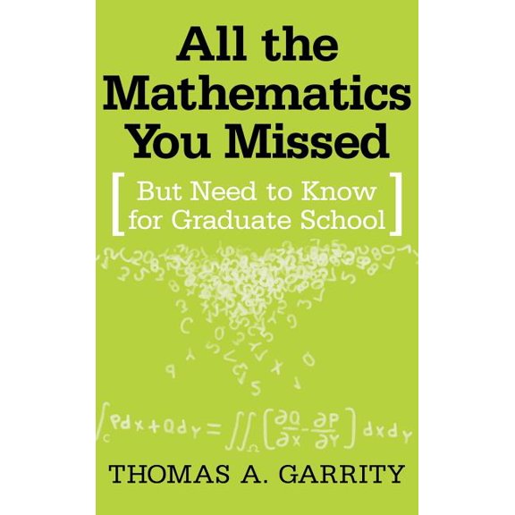 All the Mathematics You Missed, (Hardcover)