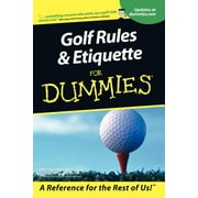 For Dummies: Golf Rules and Etiquette for Dummies (Paperback)