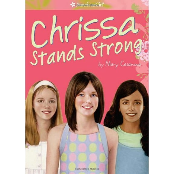 Pre-Owned Chrissa Stands Strong (American Girl Today), 9781593695675, 1593695675, Paperback,