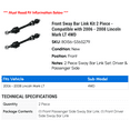 thumbnail image 2 of Front Sway Bar Link Kit 2 Piece - Compatible with 2006 - 2008 Lincoln Mark LT 4WD 2007, 2 of 2
