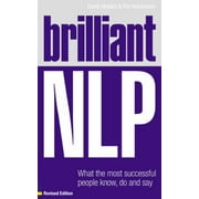 Brilliant NLP: What the Most Successful People Know, Do and Say [Paperback - Used]