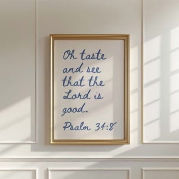 Psalm 34 8 Bible Verse Poster, Poster Home Decor , Poster Print Only
